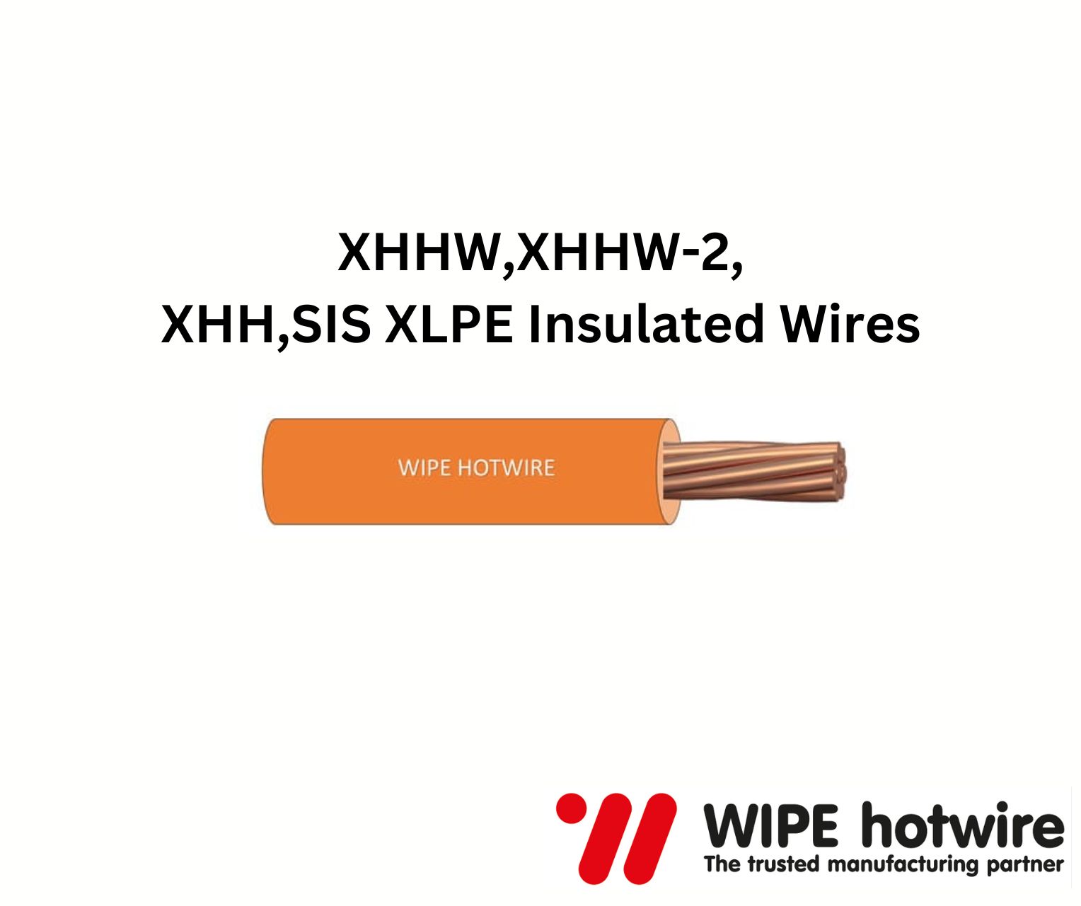 SIS XLPE Insulated Wires